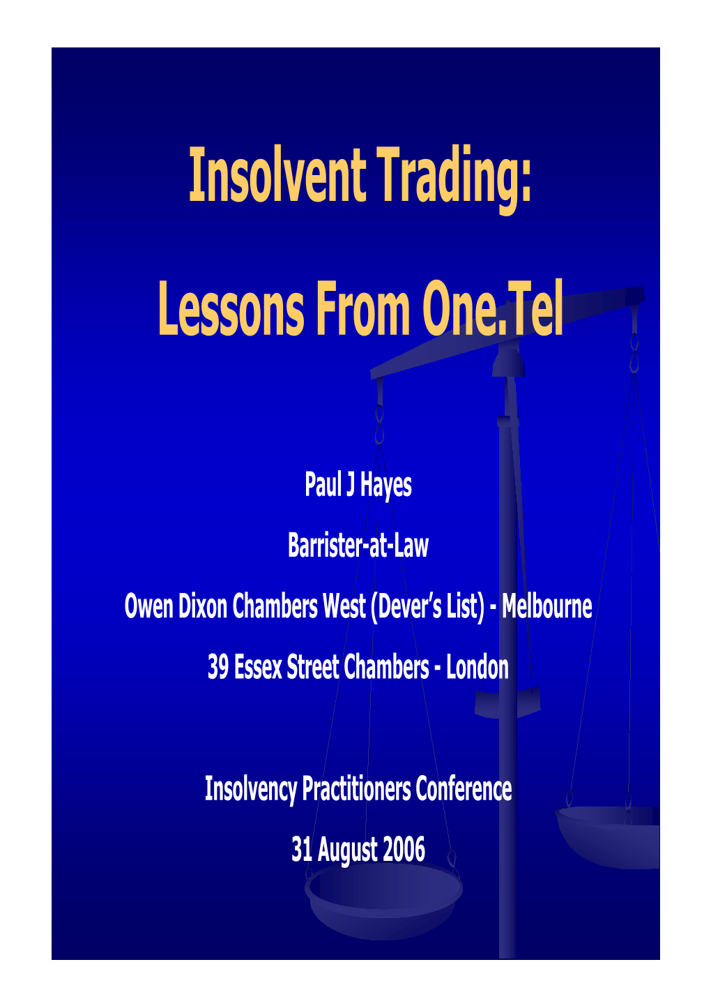 Insolvent Trading: Lessons from One.Tel
