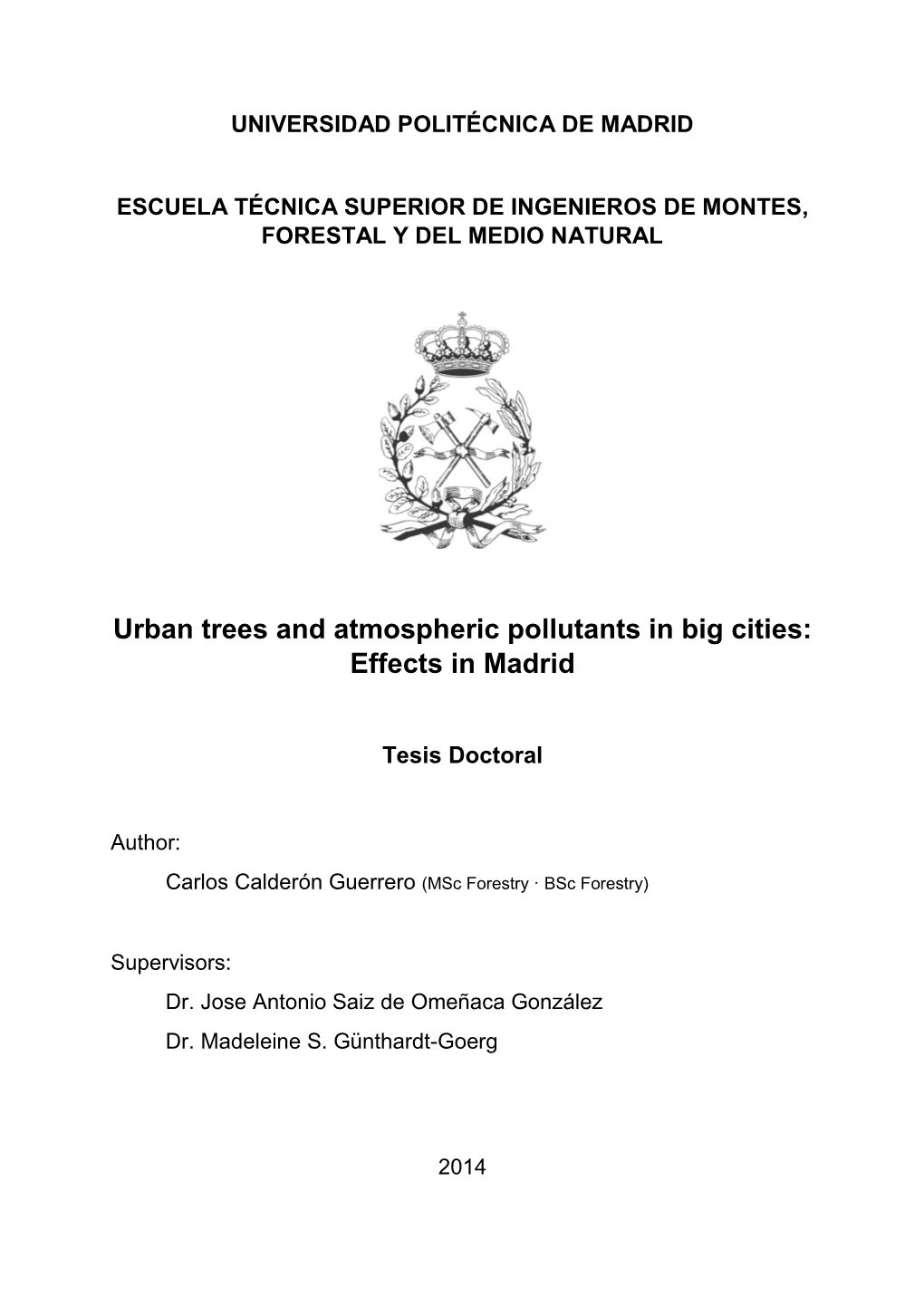 Urban Trees and Atmospheric Pollutants in Big Cities: Effects in Madrid