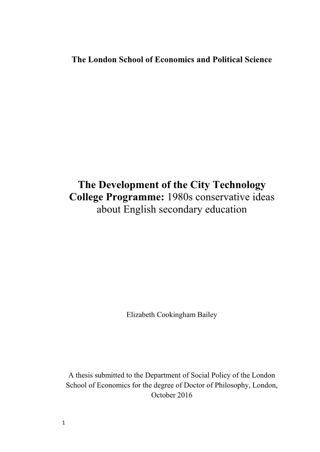 The Development of the City Technology College Programme: 1980S Conservative Ideas About English Secondary Education