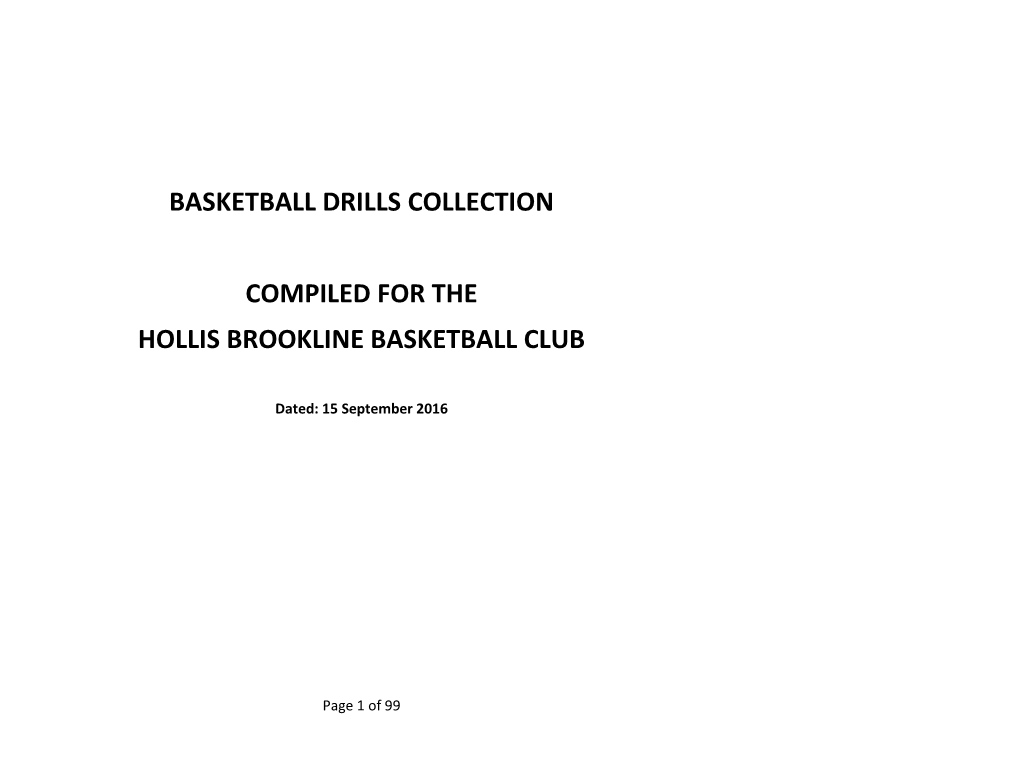 Basketball Drills Collection Compiled for the Hollis Brookline Basketball Club