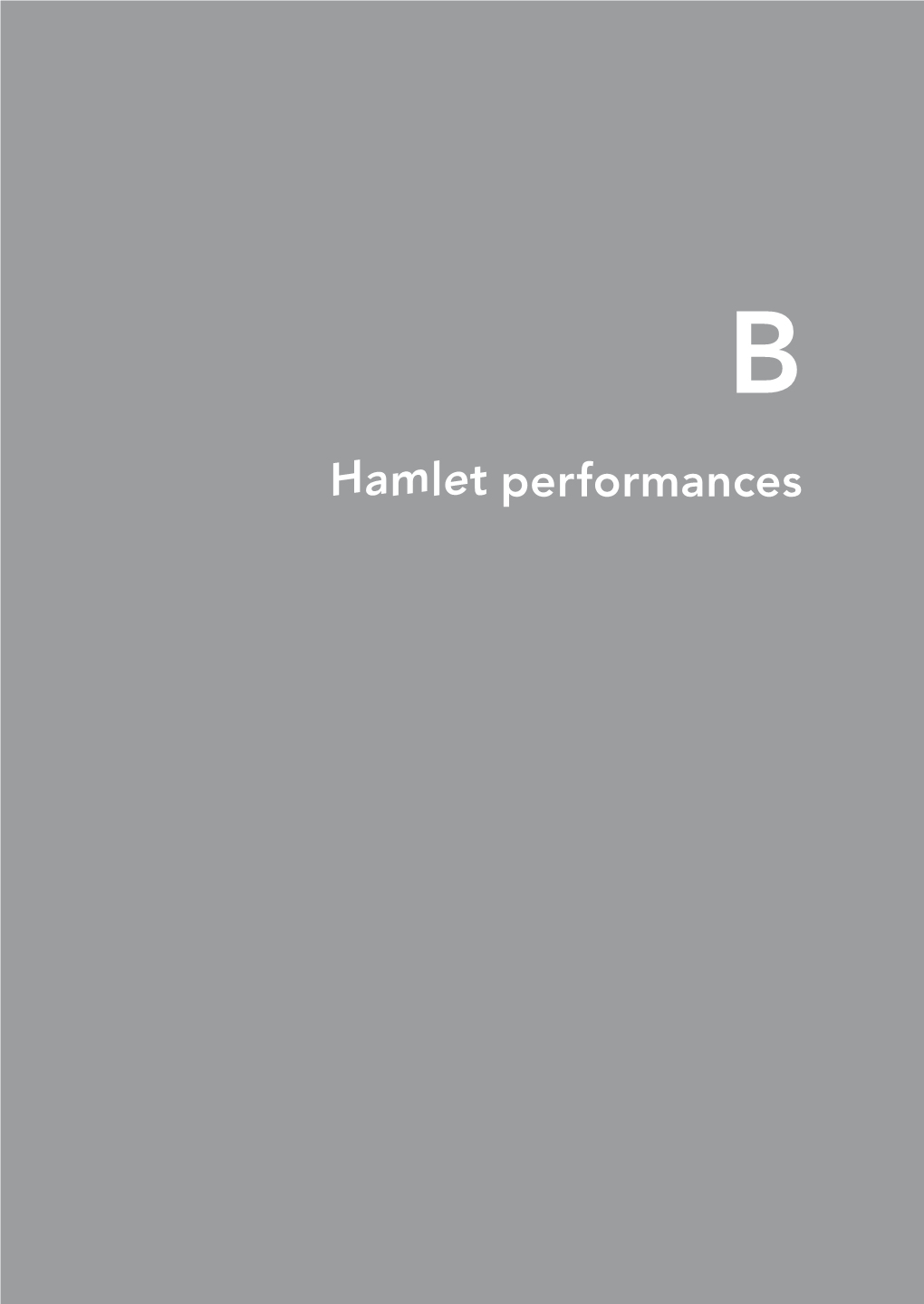 Hamlet Performances