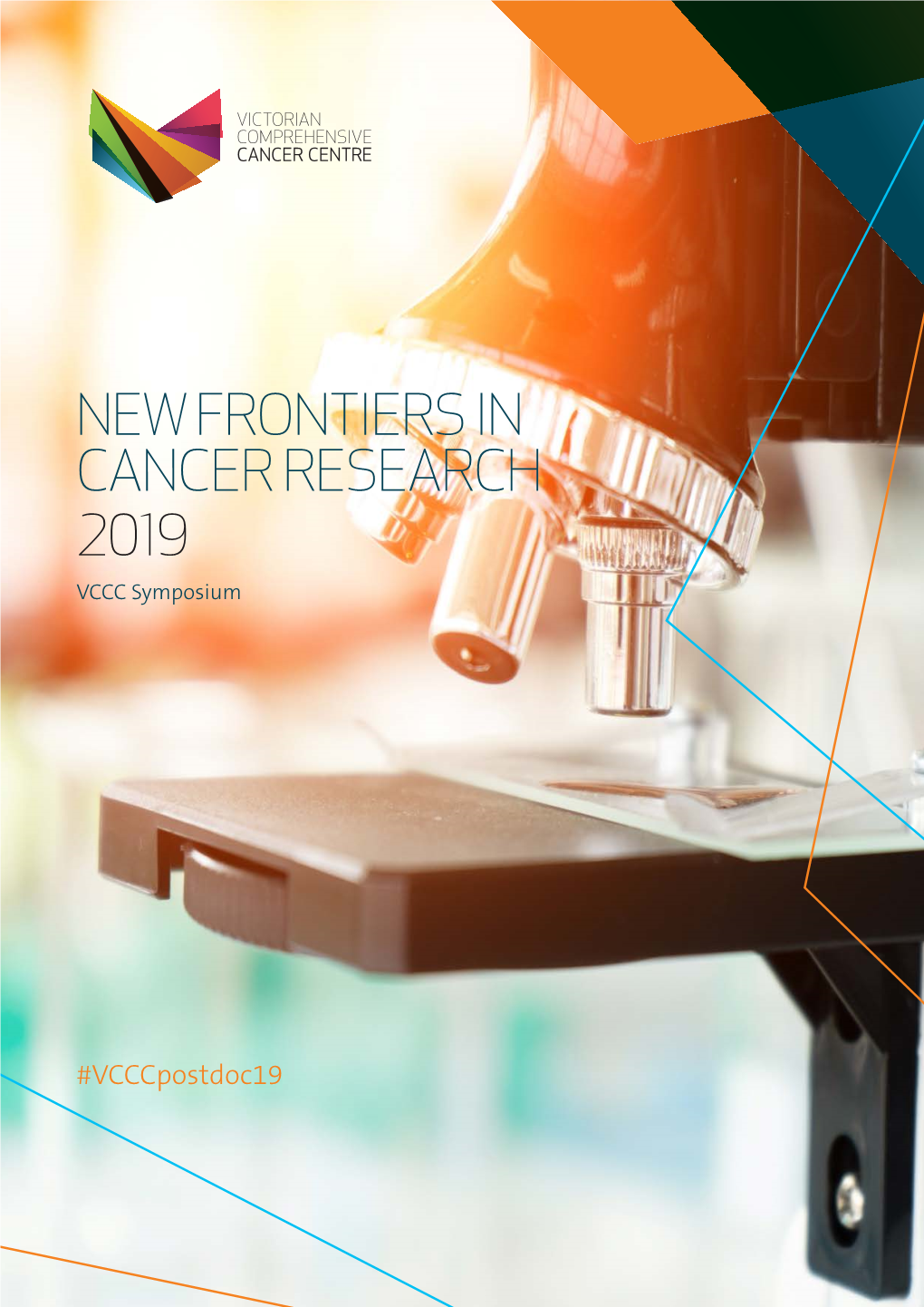 NEW FRONTIERS in CANCER RESEARCH 2019 VCCC Symposium