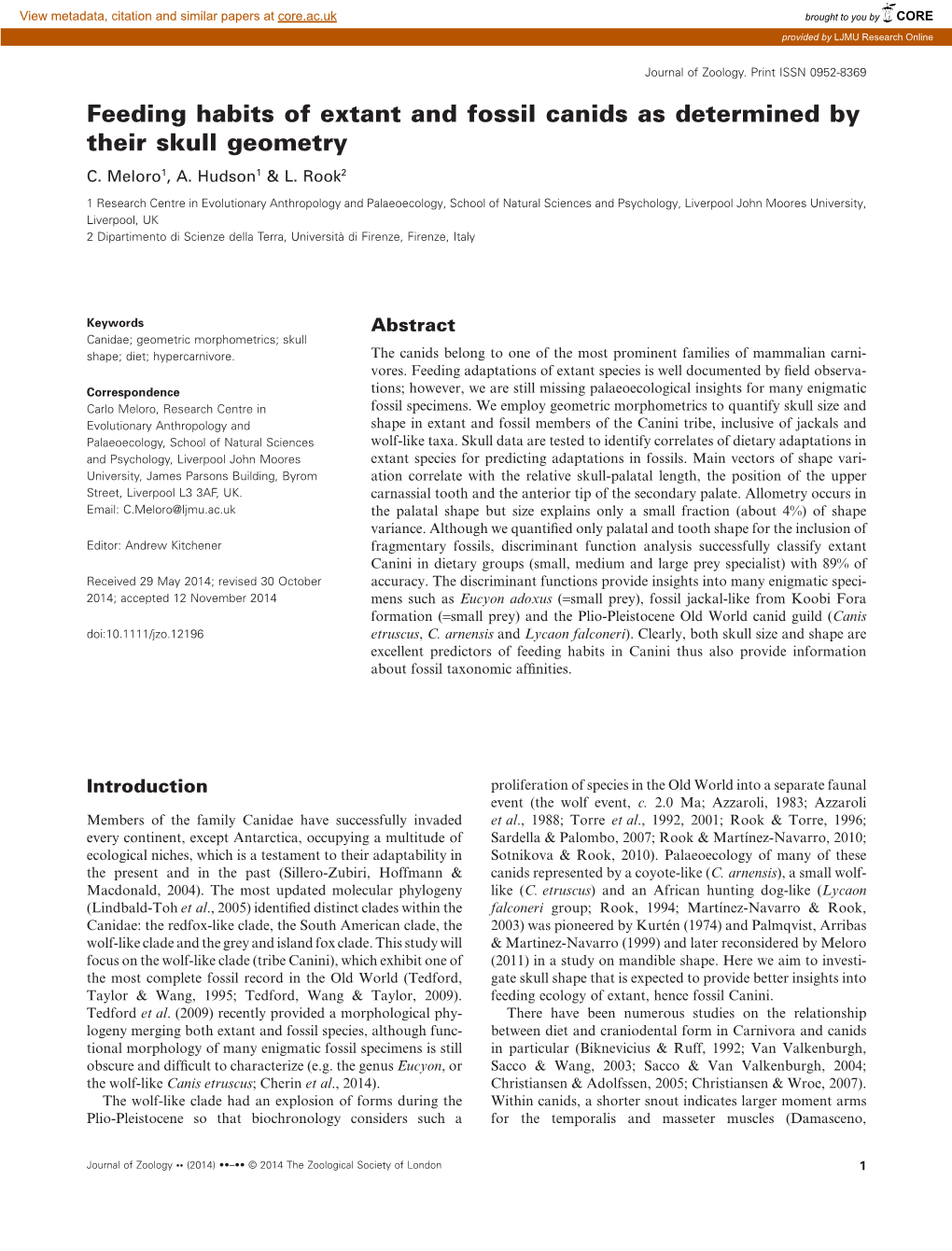 Feeding Habits of Extant and Fossil Canids As Determined by Their Skull Geometry C