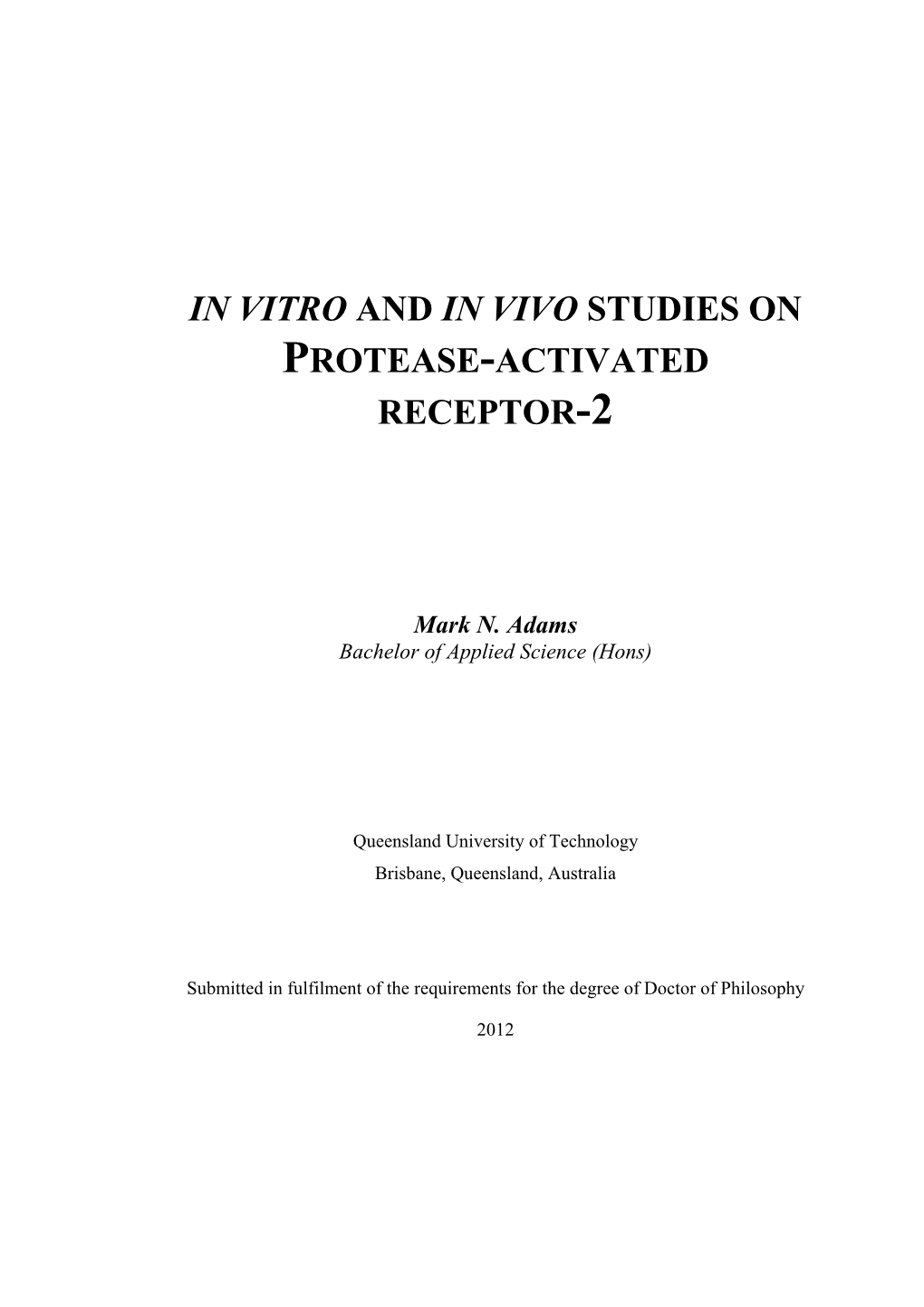 In Vitro and in Vivo Studies on Protease-Activated Receptor-2