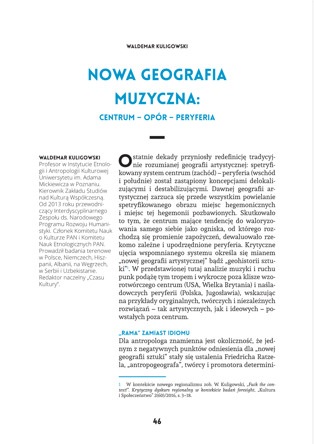 Nowa Geografia Muzyczna: Centrum – Opór – Peryferia