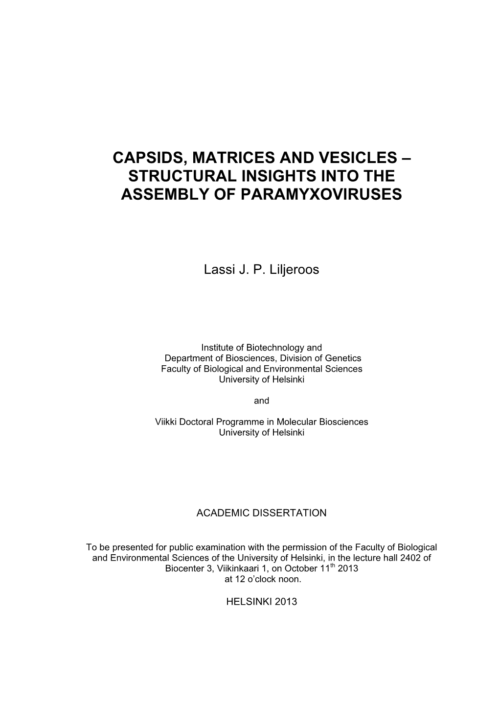 Structural Insights Into the Assembly of Paramyxoviruses