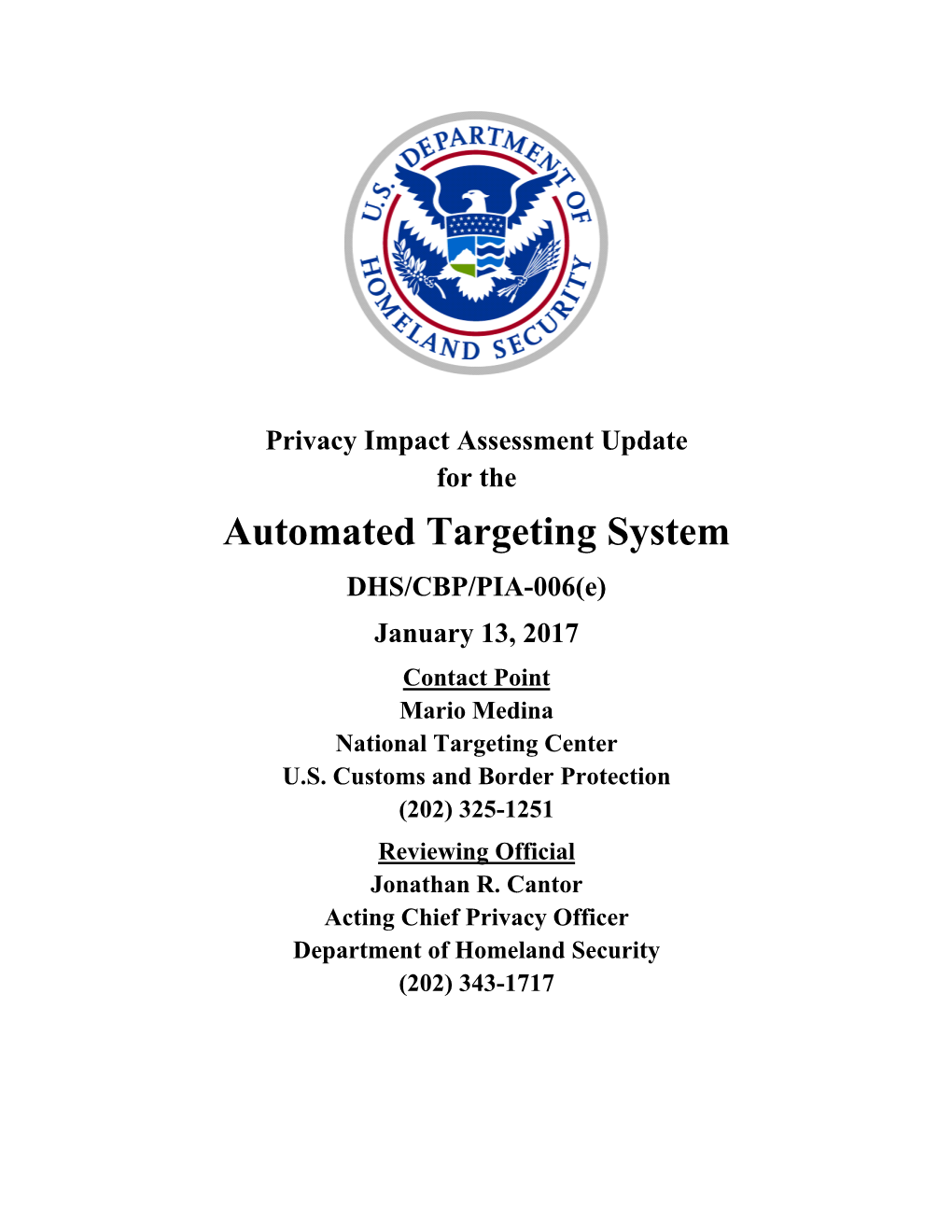 DHS/CBP/PIA-006(E) Automated Targeting System Page 1