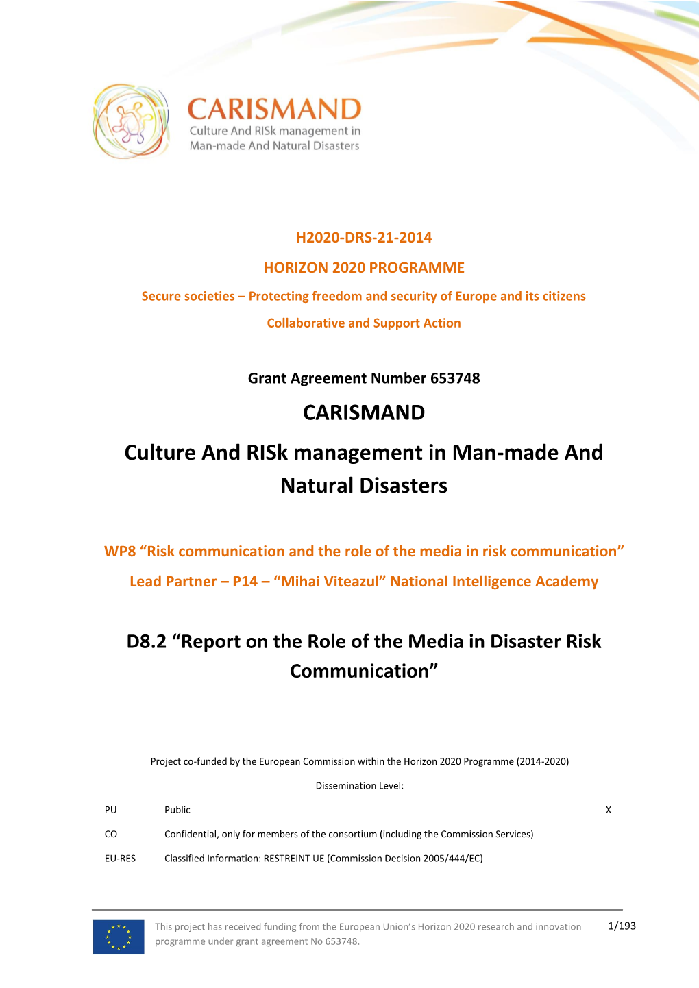 CARISMAND Culture and Risk Management in Man-Made and Natural Disasters