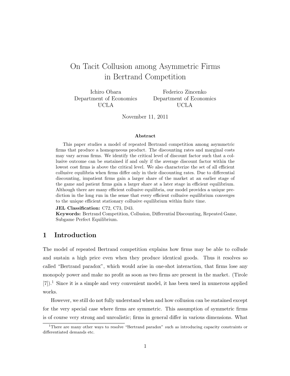 On Tacit Collusion Among Asymmetric Firms in Bertrand Competition