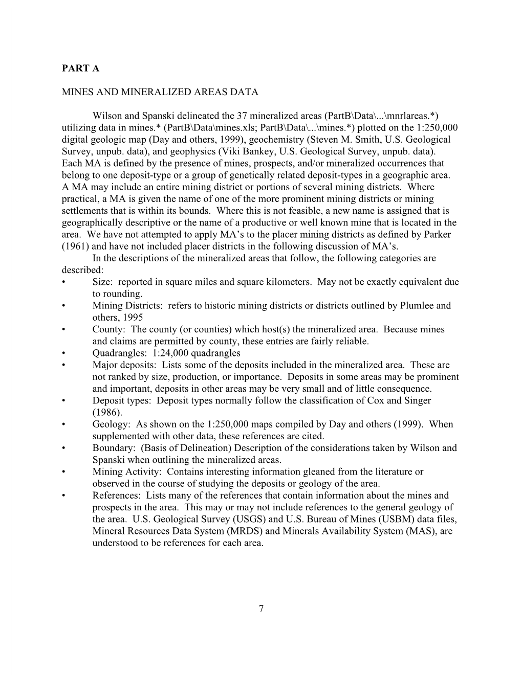 7 PART a MINES and MINERALIZED AREAS DATA Wilson and Spanski