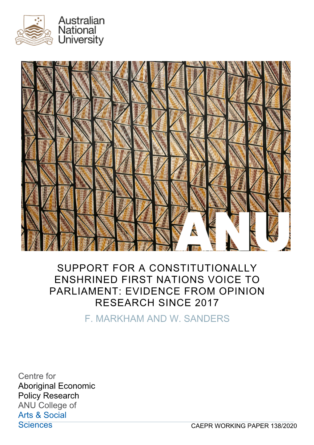 Support for a Constitutionally Enshrined First Nations Voice to Parliament: Evidence from Opinion Research Since 2017 F