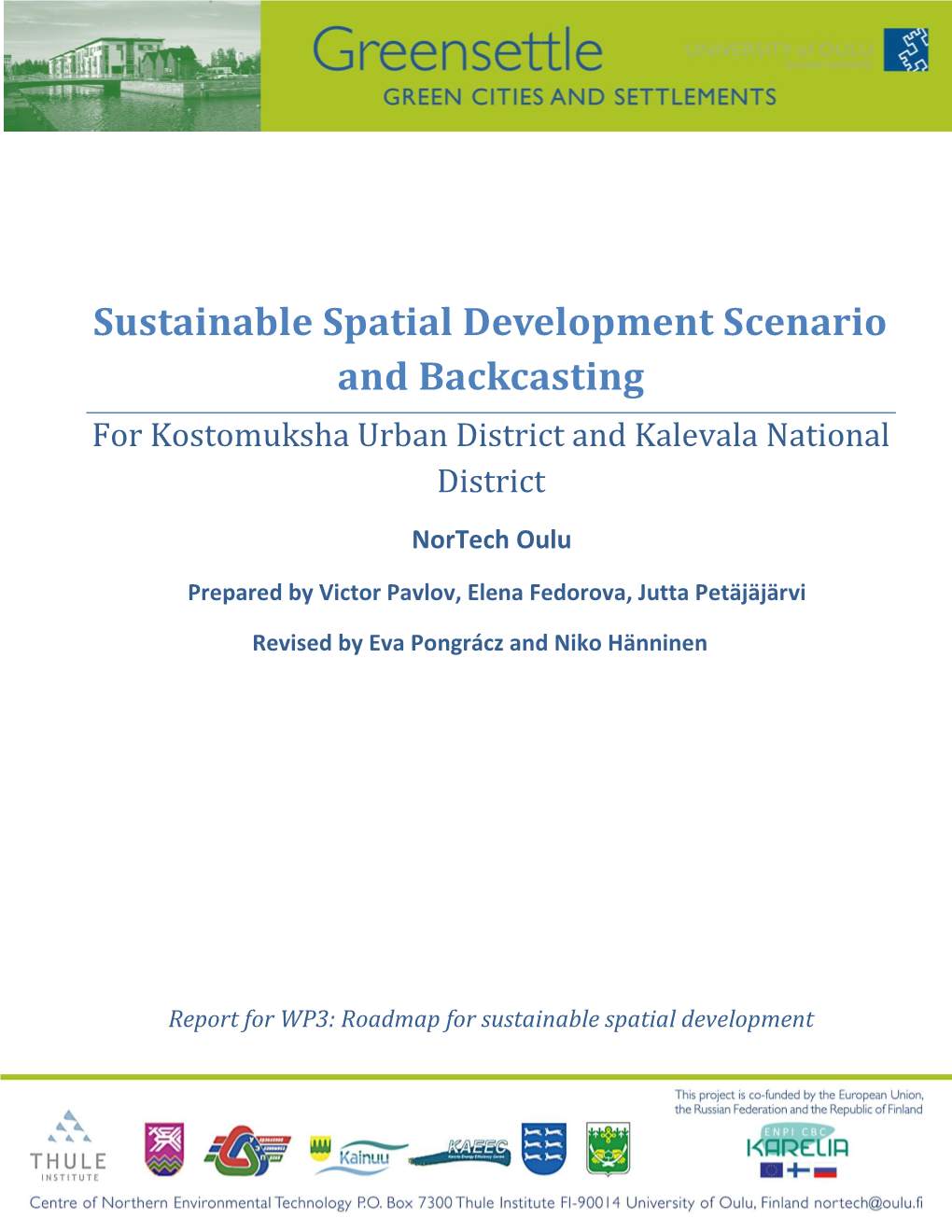 Sustainable Spatial Development Scenario and Backcasting for Kostomuksha Urban District and Kalevala National