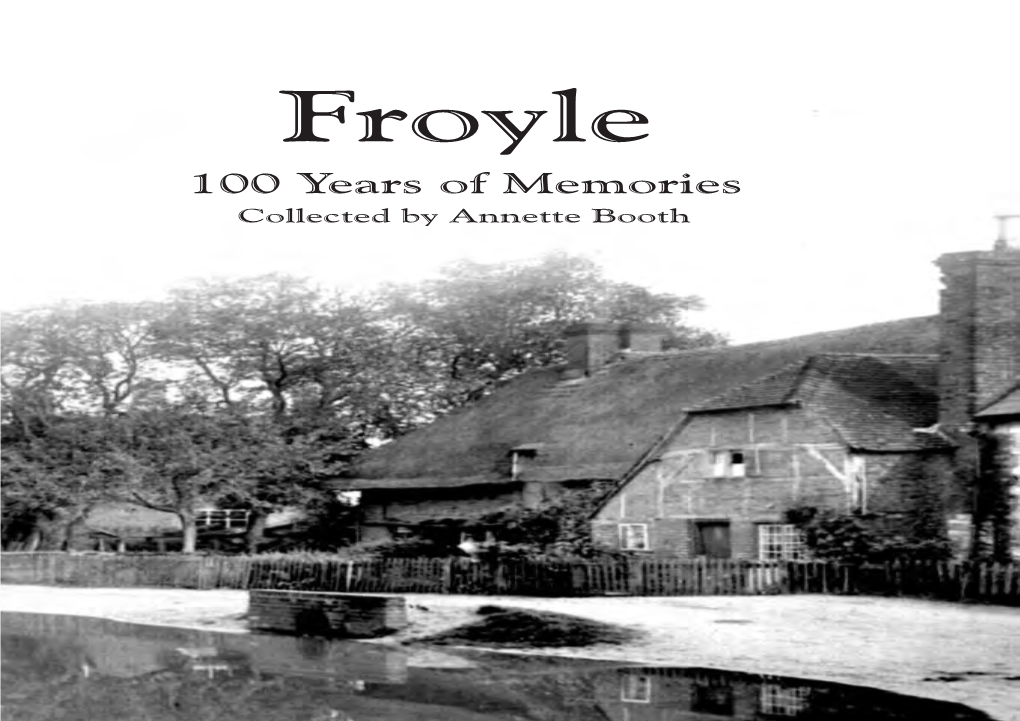 Froyle, 100 Years of Memories