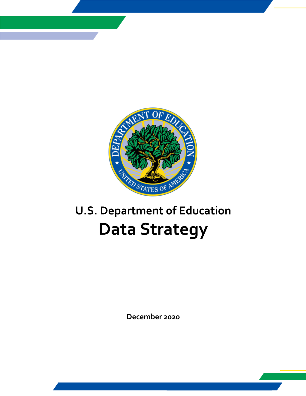 U.S. Department of Education Data Strategy December 2020