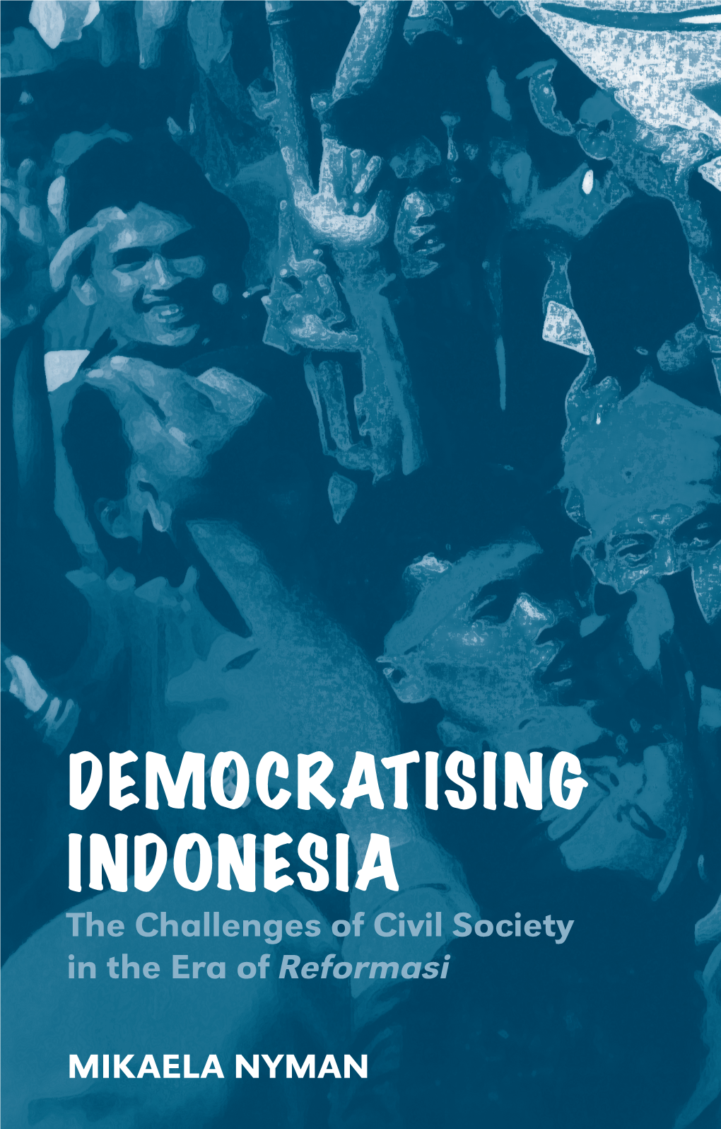 Democratising Indonesia