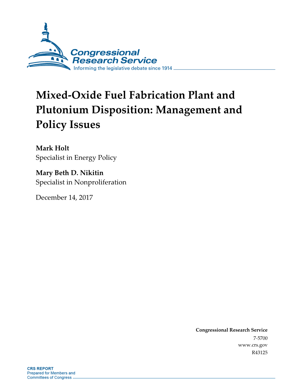 Mixed-Oxide Fuel Fabrication Plant and Plutonium Disposition: Management and Policy Issues