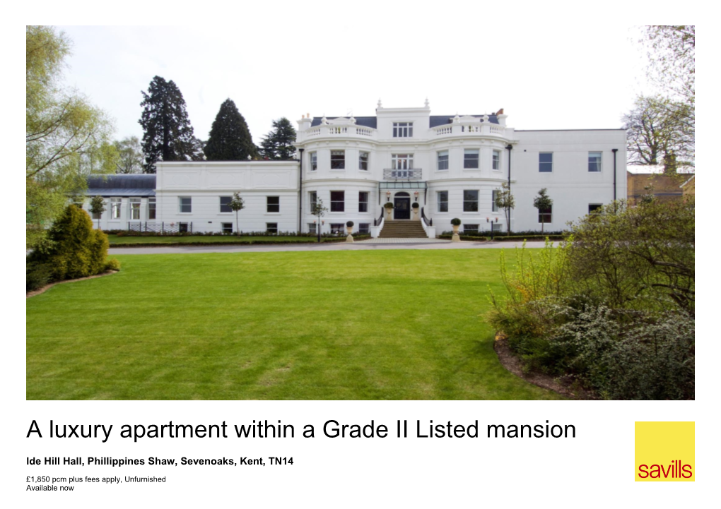 A Luxury Apartment Within a Grade II Listed Mansion House Set in A