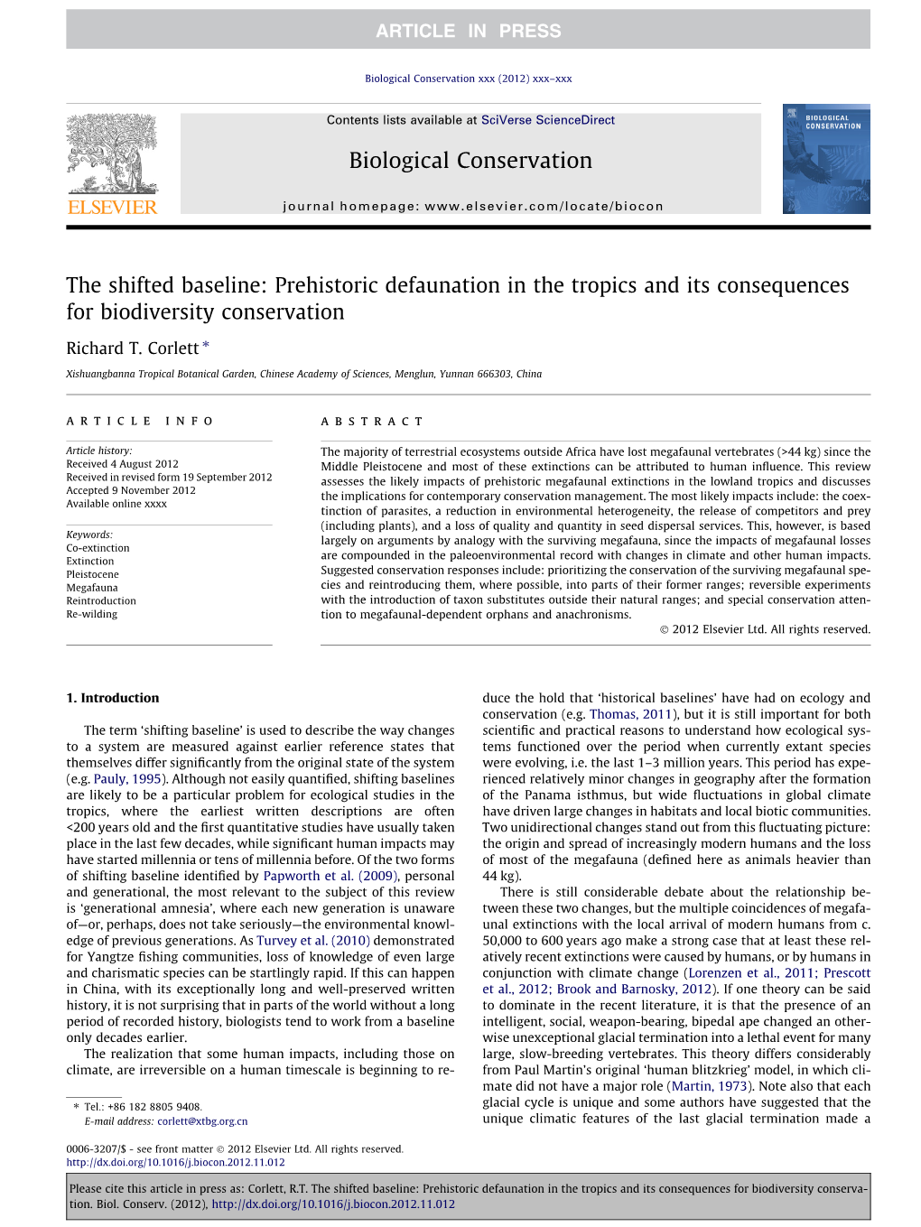 The Shifted Baseline: Prehistoric Defaunation in the Tropics and Its Consequences for Biodiversity Conservation ⇑ Richard T