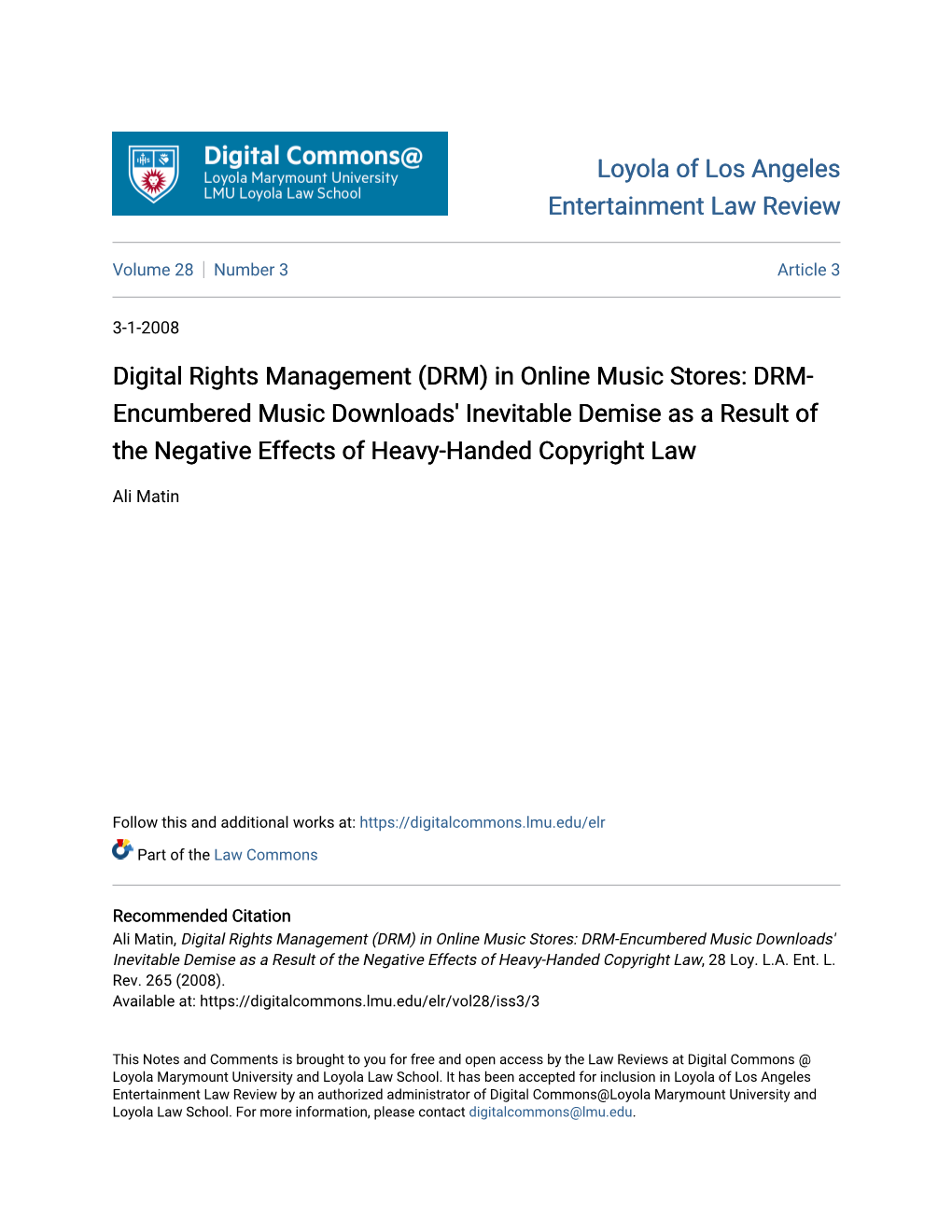 Digital Rights Management (DRM) in Online Music Stores: DRM-Encumbered Music Downloads' Inevitable Demise As a Result Of