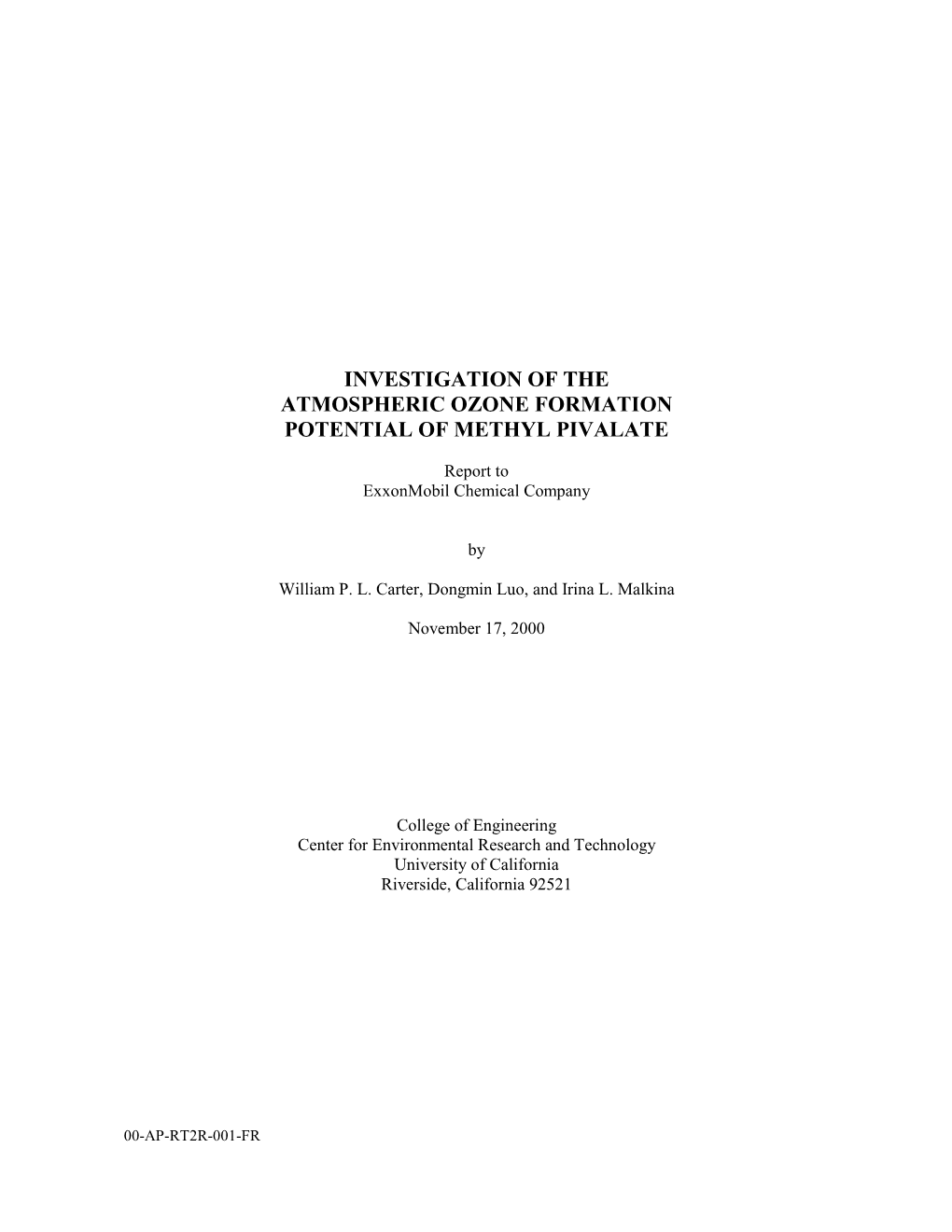 Investigation of the Atmospheric Ozone Formation Potential of Methyl Pivalate