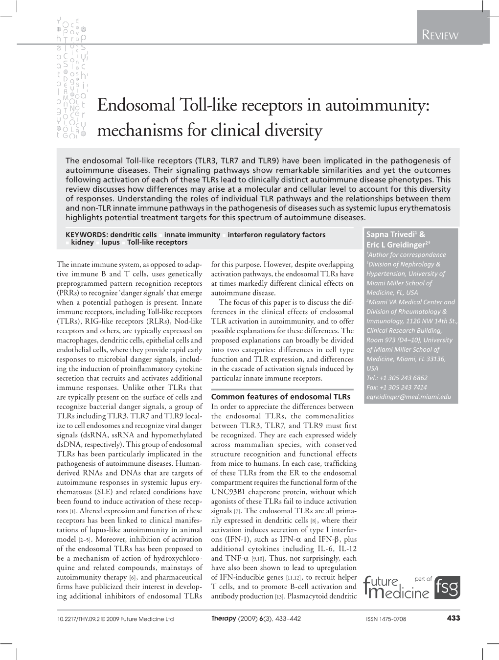 Endosomal Toll-Like Receptors in Autoimmunity: Mechanisms for Clinical Diversity