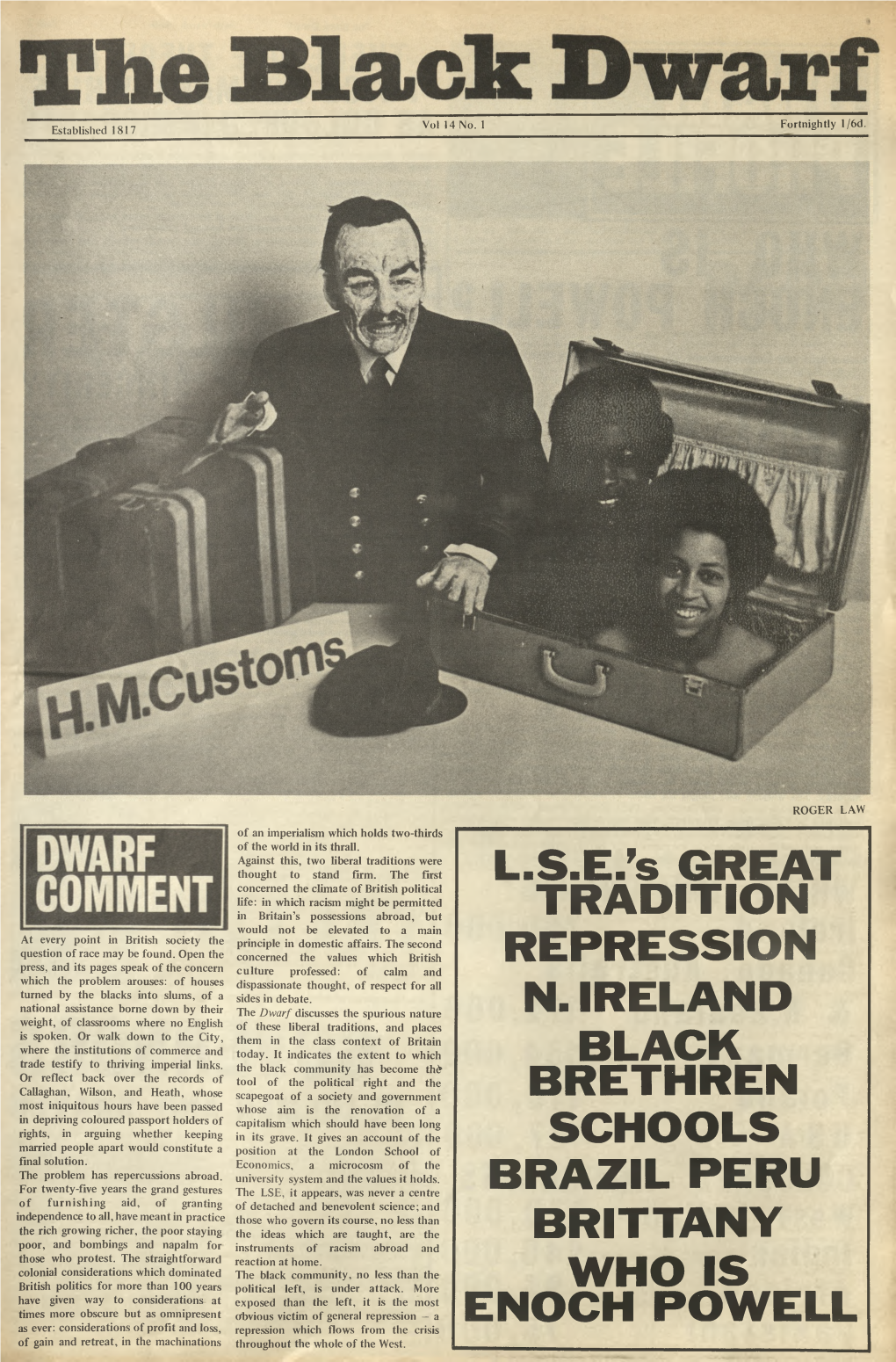 L.S.E. 'S GREAT TRADITION REPRESSION N. IRELAND BLACK
