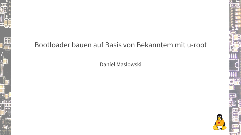 Bootloader Bauen Auf Basis Von Bekanntem Mit U-Root