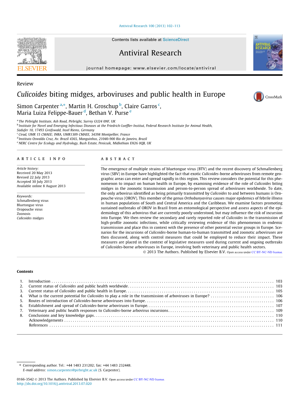 Culicoides Biting Midges, Arboviruses and Public Health in Europe ⇑ Simon Carpenter A, , Martin H