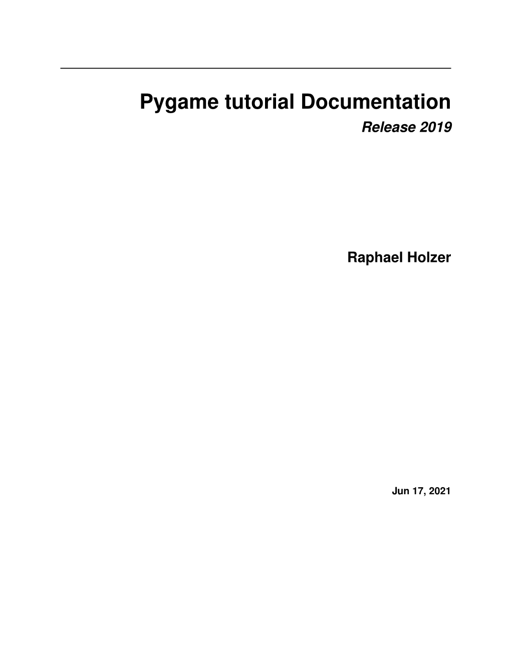 Pygame Tutorial Documentation Release 2019