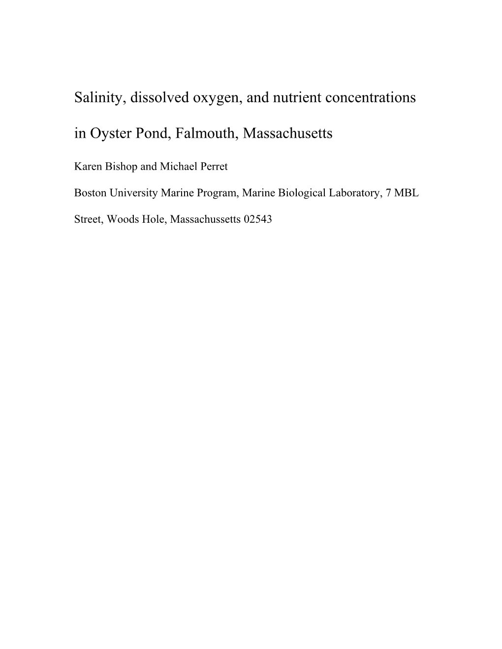 Salinity, Dissolved Oxygen, and Nutrient Concentrations in Oyster Pond, Falmouth, Massachusetts