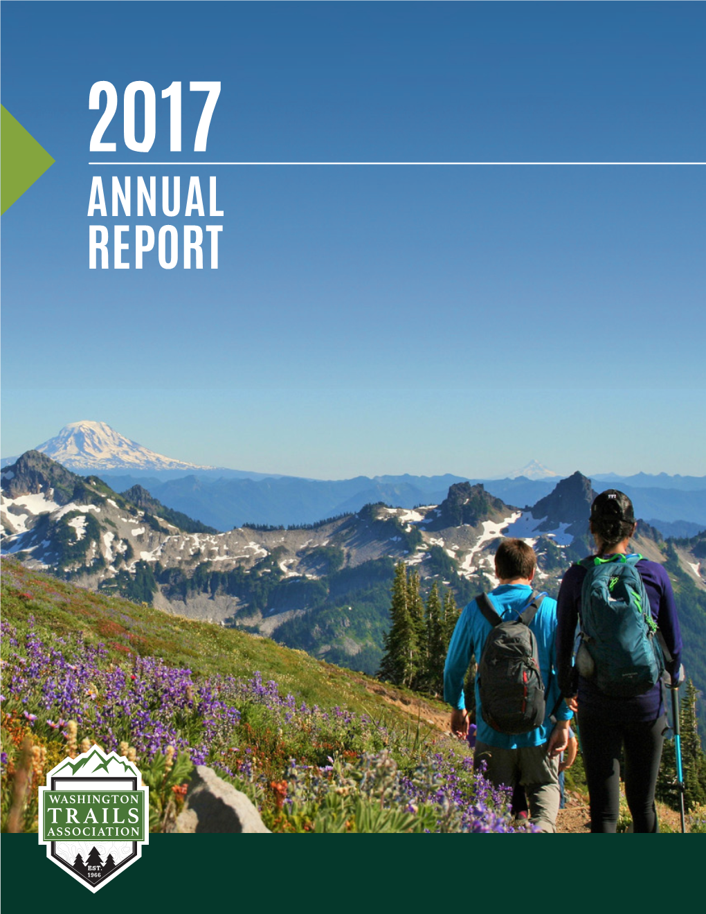 Report at Washington Trails Association, 2017 Was a Year of Helping Our Community Grow and Deepening Our Impact