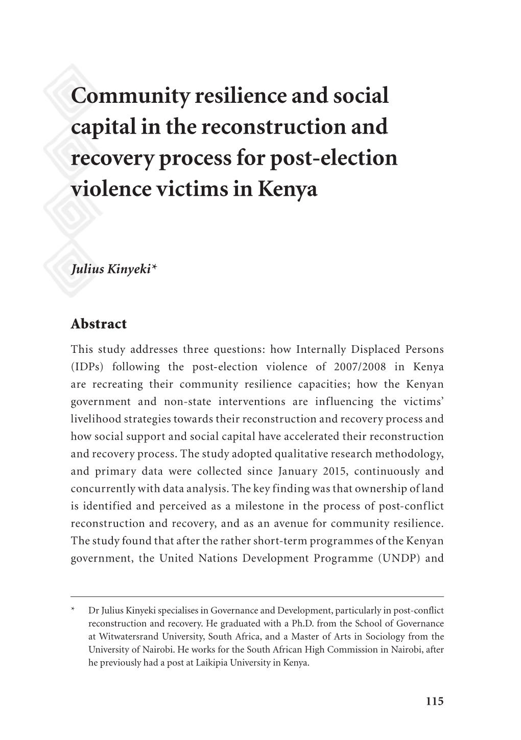 Community Resilience and Social Capital in the Reconstruction and Recovery Process for Post-Election Violence Victims in Kenya
