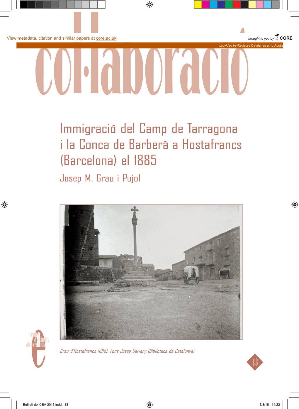 Immigració Del Camp De Tarragona I La Conca De Barberà a Hostafrancs (Barcelona) El 1885 Josep M