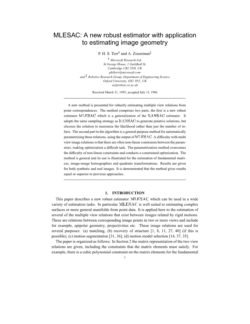 MLESAC: a New Robust Estimator with Application