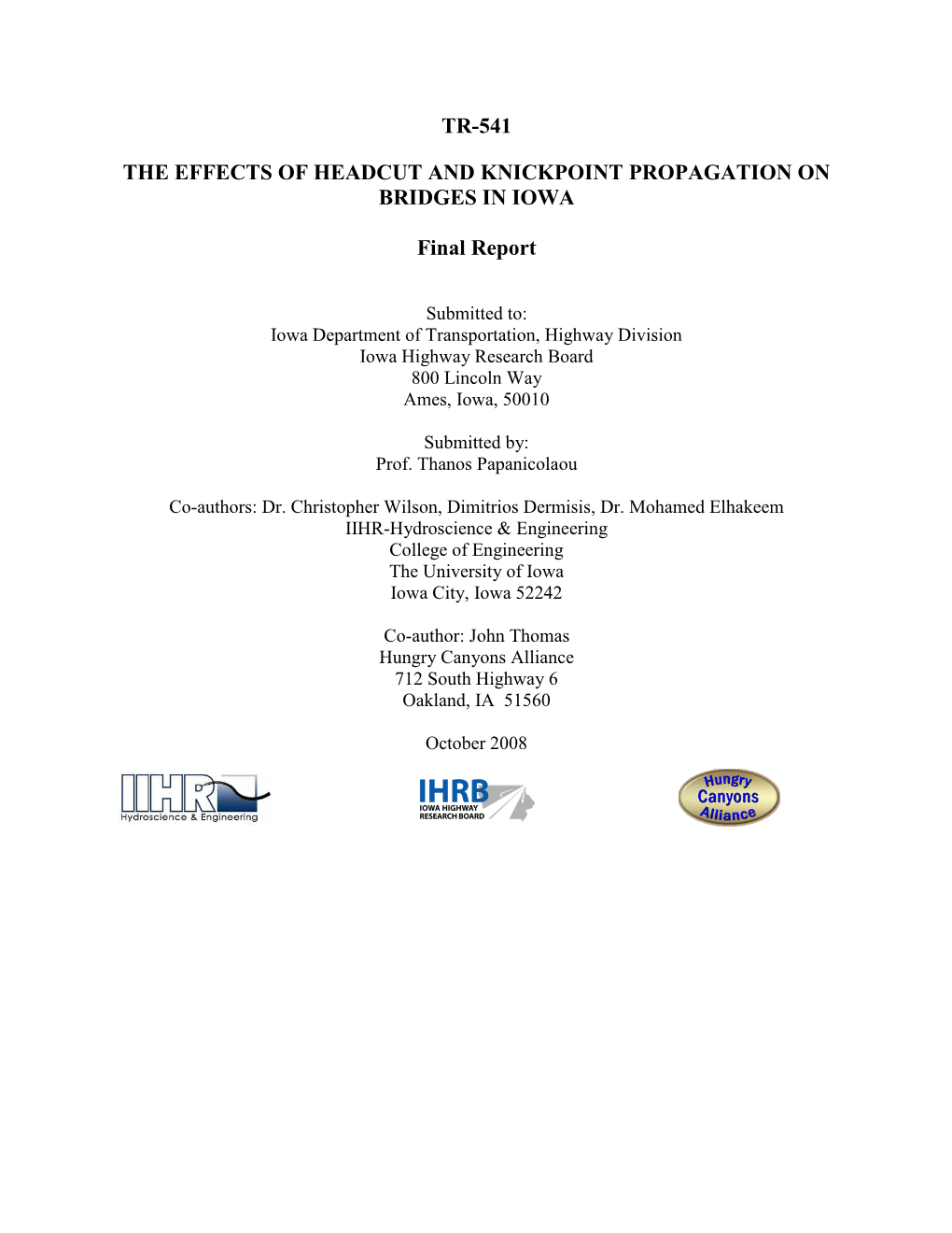 The Effects of Headcut and Knickpoint Propagation on Bridges in Iowa