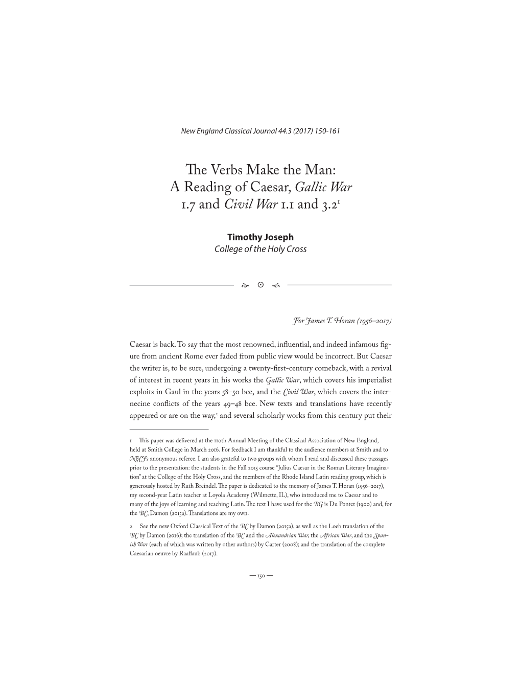 The Verbs Make the Man: a Reading of Caesar, Gallic War 1.7 and Civil