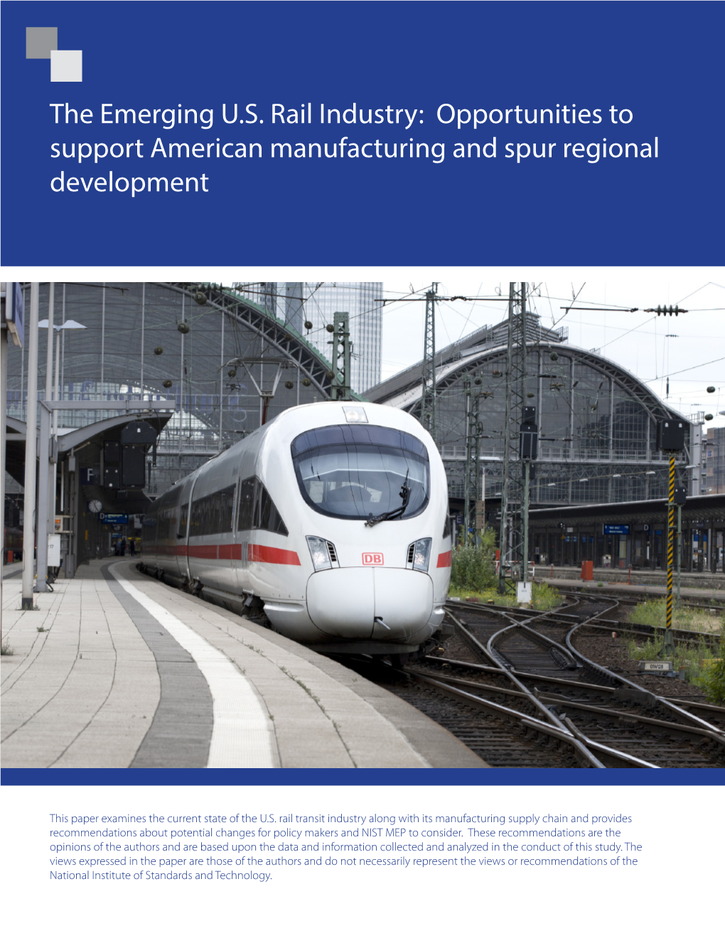 The Emerging US Rail Industry