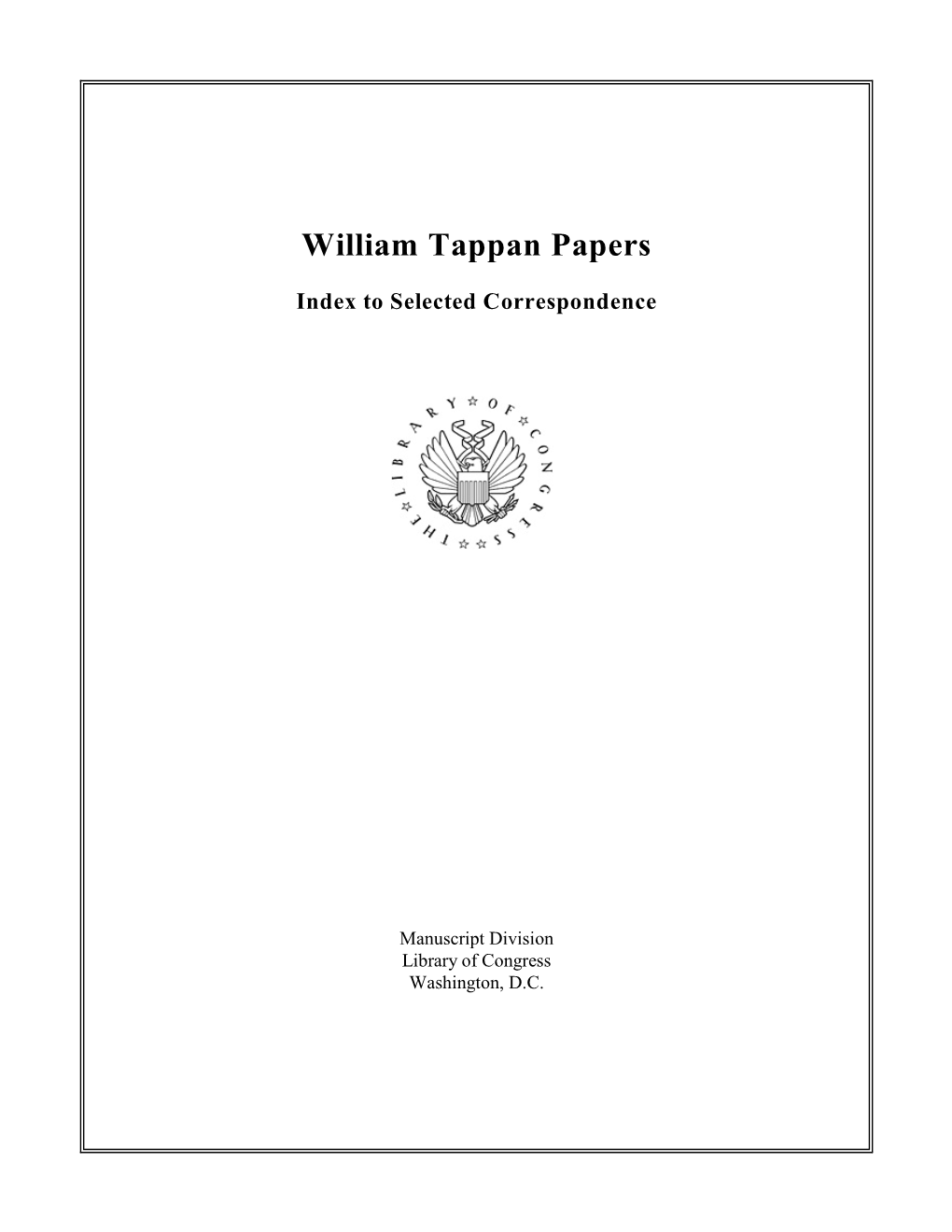William Tappan Papers Index to Selected Correspondence
