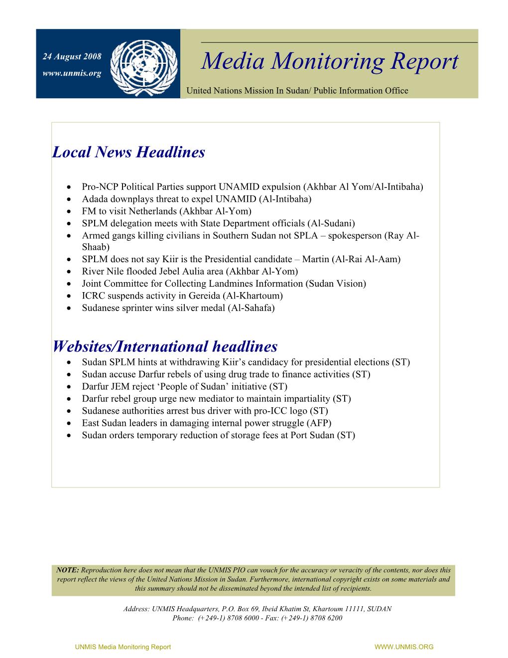 24 August 2008 Media Monitoring Report United Nations Mission in Sudan/ Public Information Office