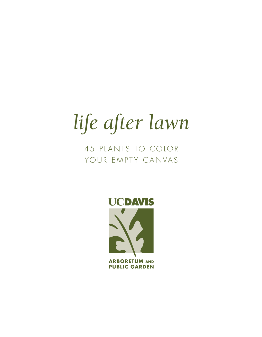 Life After Lawn