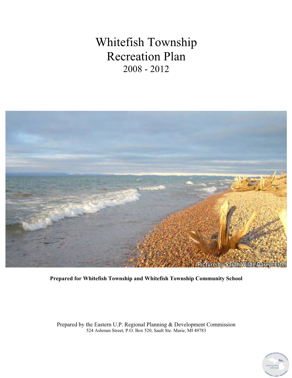 Whitefish Township Recreation Plan 2008 - 2012