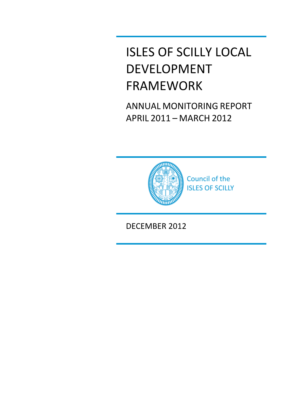 Annual Monitoring Report 2011