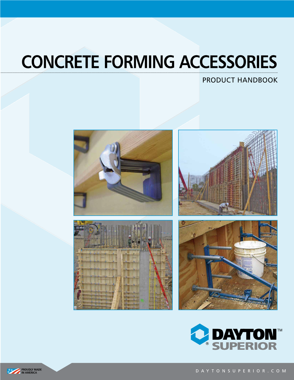 Concrete Forming Accessories PRODUCT HANDBOOK