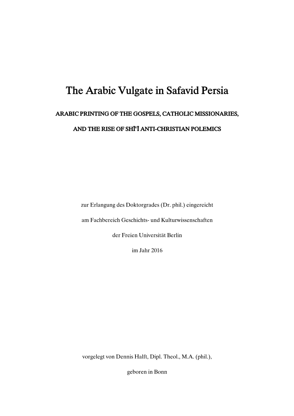 The Arabic Vulgate in Safavid Persia