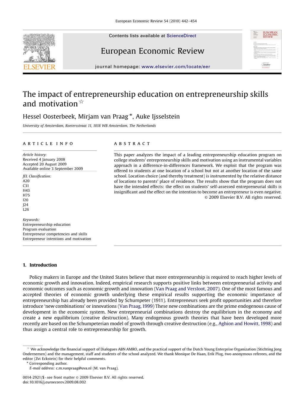 The Impact of Entrepreneurship Education on Entrepreneurship Skills and Motivation$