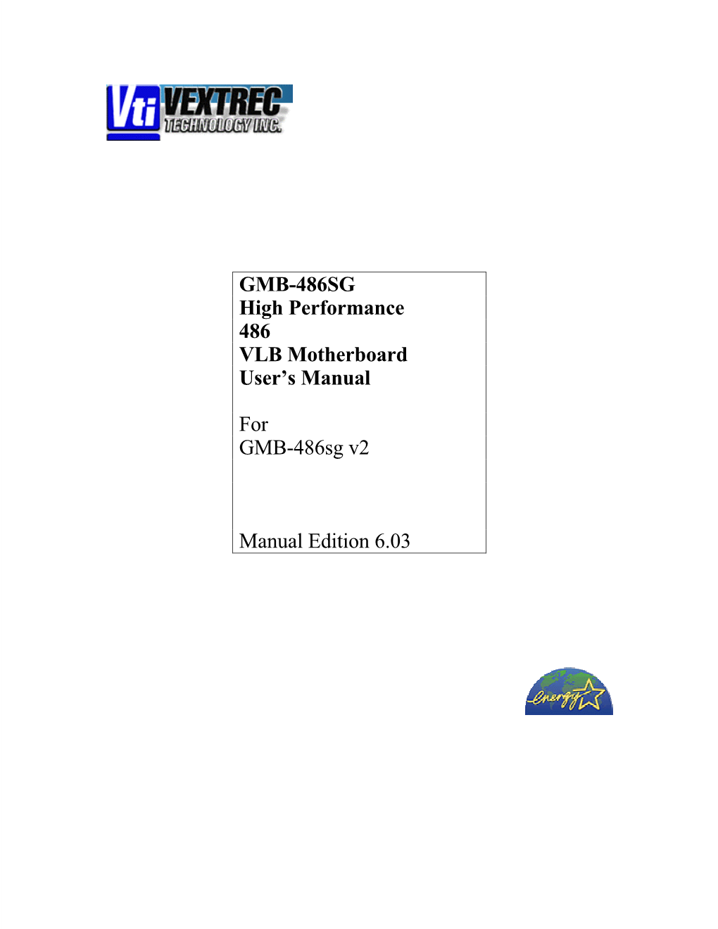 GMB-486SG High Performance 486 VLB Motherboard User's Manual