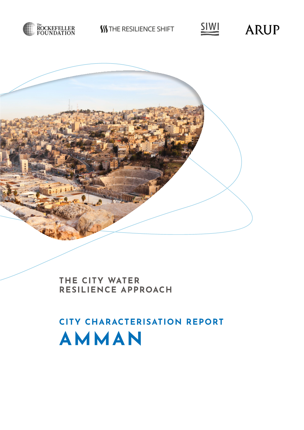 City Characterisation Report Amman Acknowledgements Contents