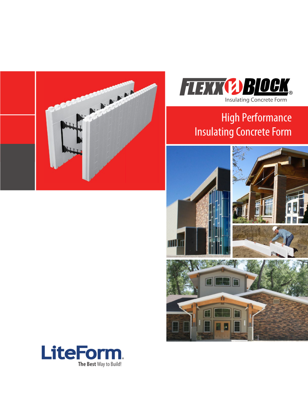 High Performance Insulating Concrete Form