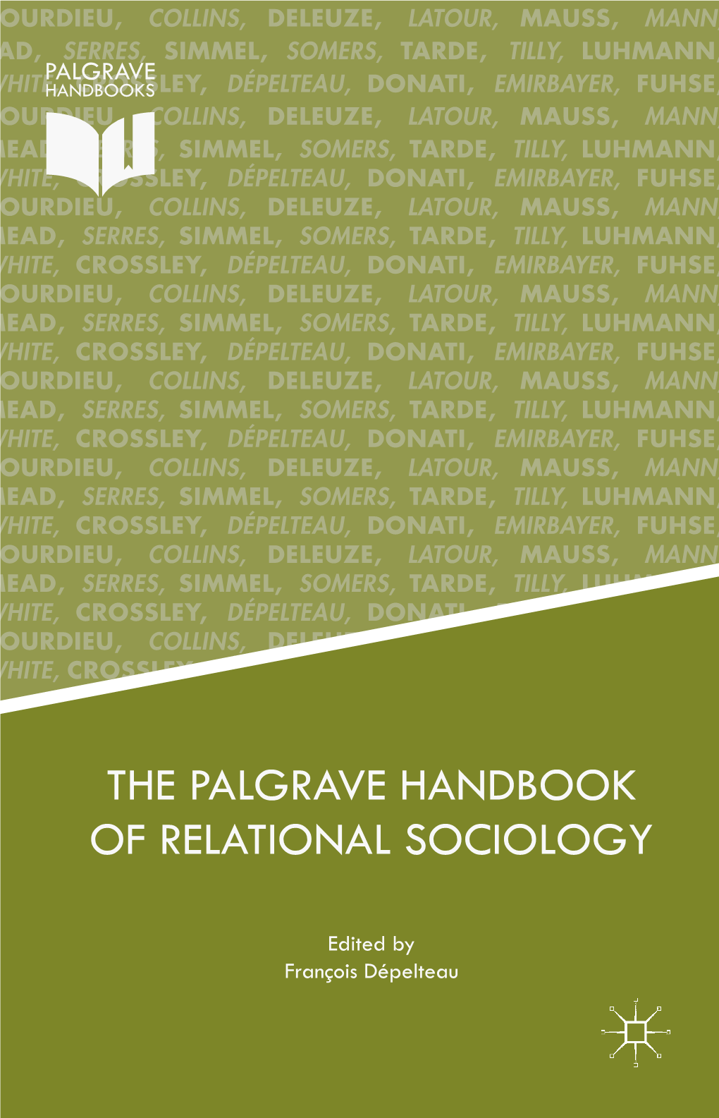 The Palgrave Handbook of Relational Sociology