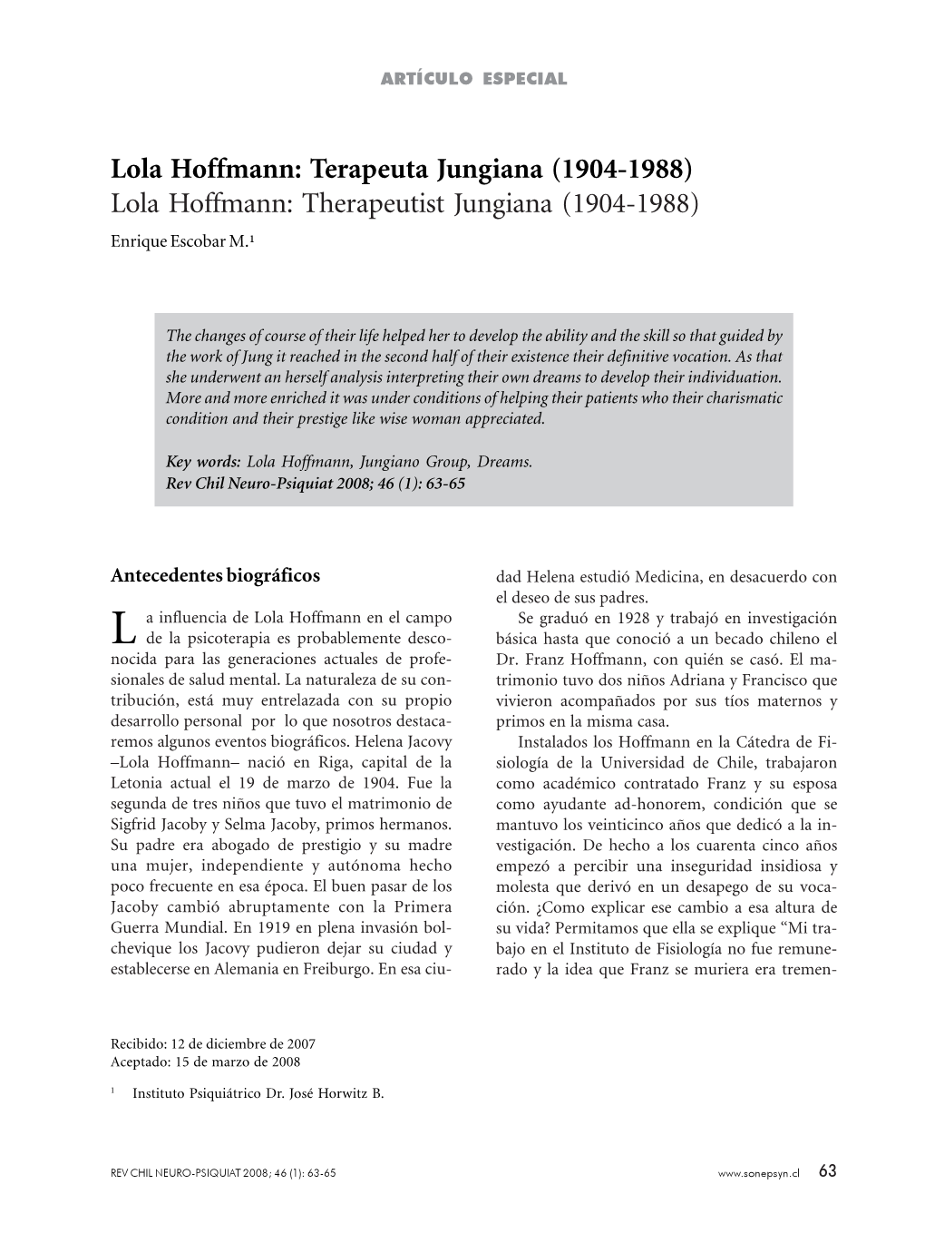 Lola Hoffmann: Terapeuta Jungiana (1904-1988) Lola Hoffmann: Therapeutist Jungiana (1904-1988) Enrique Escobar M.¹